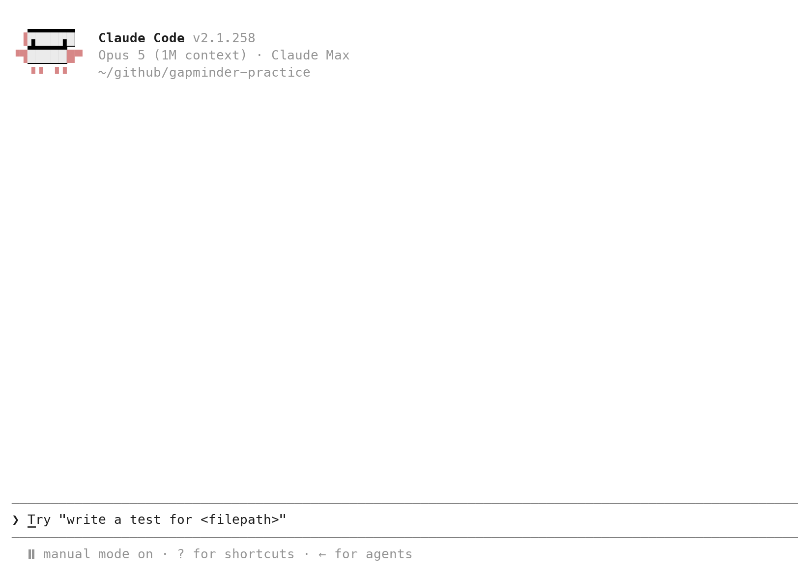 The Claude Code welcome screen: Claude Code v2.1.258, the model and plan line, the folder ~/github/gapminder-practice, the prompt box, and the status line reading manual mode on.