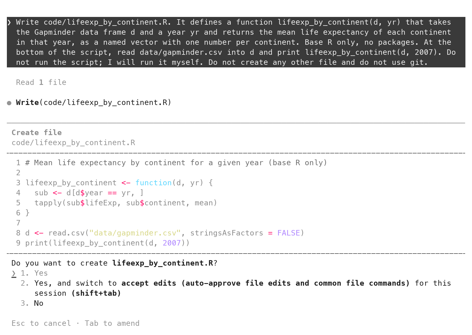 Claude Code's approval box: Write(code/lifeexp_by_continent.R), Create file, the nine-line script with line 5 reading tapply(sub$lifeExp, sub$continent, mean), and the question Do you want to create lifeexp_by_continent.R? with the answers 1. Yes, 2. Yes, and switch to accept edits, 3. No.